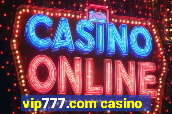 vip777.com casino